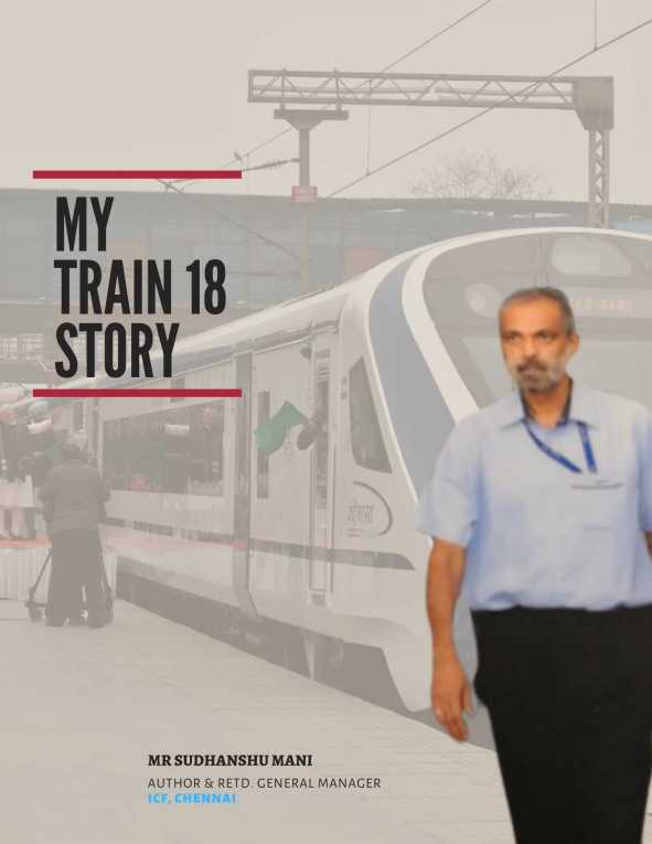My Train 18 Story