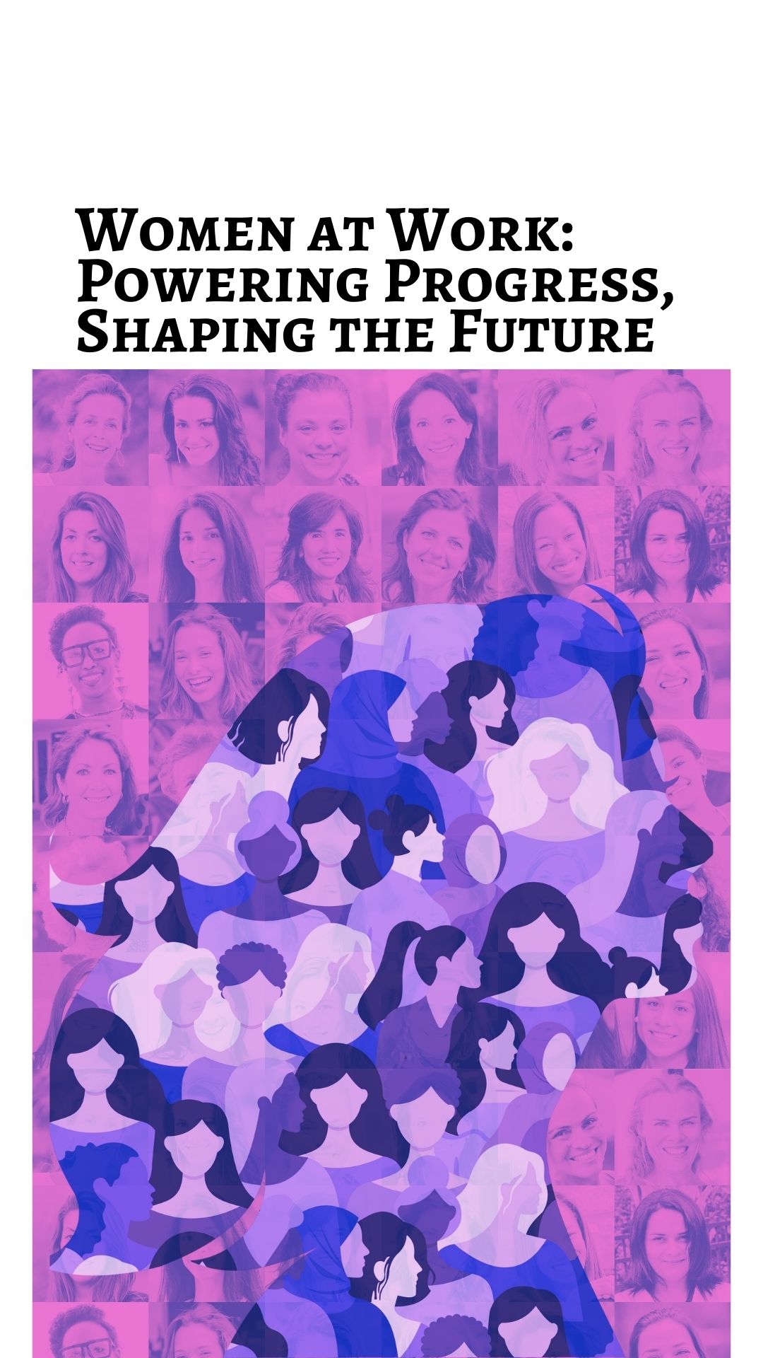 Women at Work: Powering Progress, Shaping the Future – part 2
