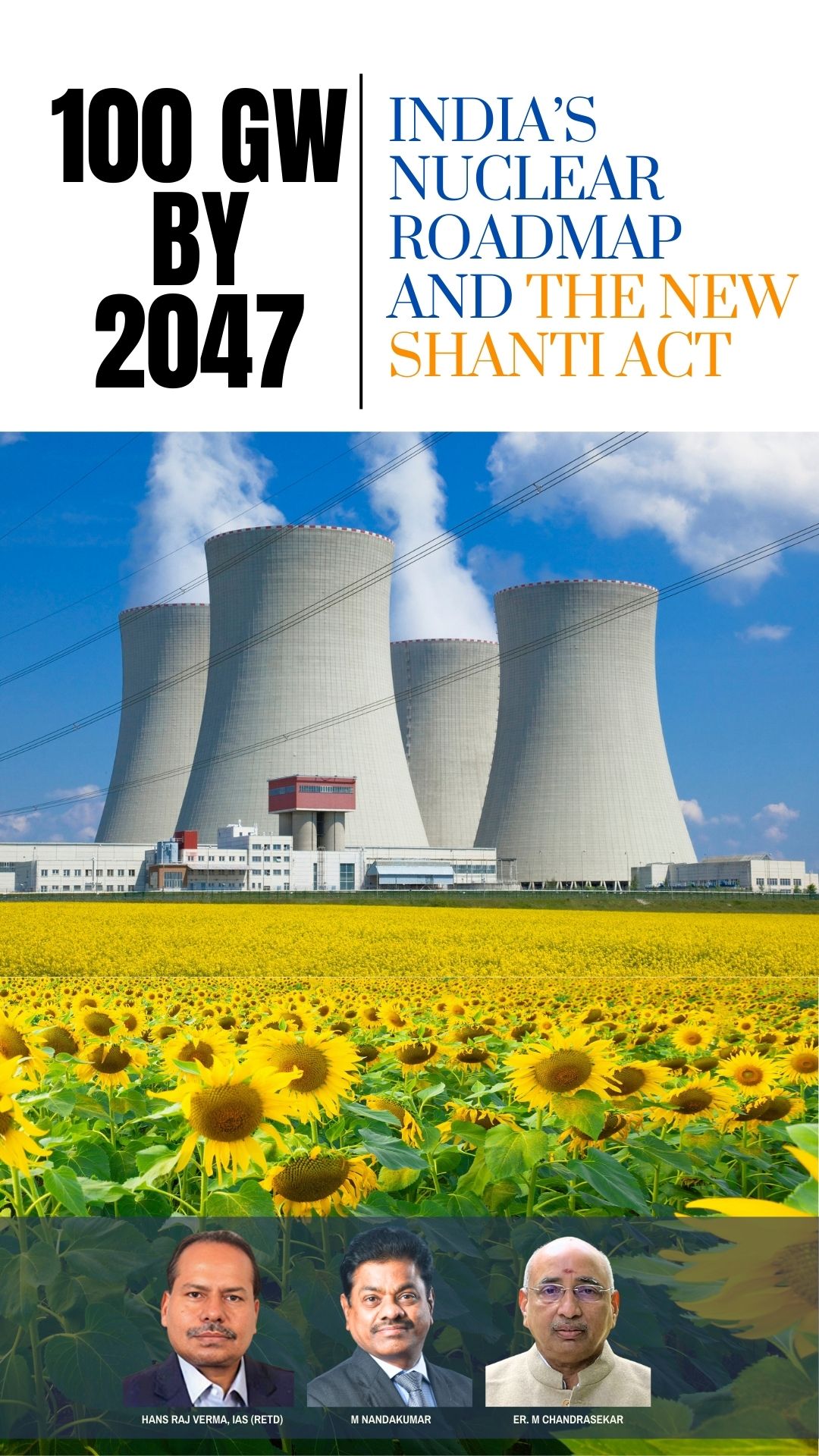 100 GW by 2047: India’s Nuclear Roadmap and the New Shanti Act